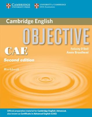 Objective CAE Workbook - O'Dell, Felicity, and Broadhead, Annie