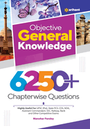 Objective General Knowledge 6250+ Chapterwise Questions