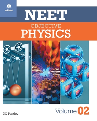 Objective Physics for NEET Vol 2 2022 - Pandey, DC