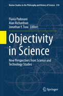 Objectivity in Science: New Perspectives from Science and Technology Studies