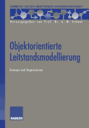 Objektorientierte Leitstandsmodellierung: Konzept Und Organisation