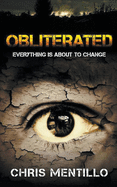 Obliterated: Everything is About To Change