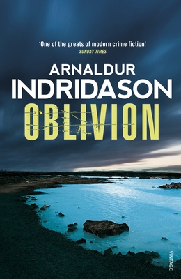 Oblivion - Indridason, Arnaldur, and Cribb, Victoria (Translated by)