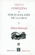 Obras Completas - Sor Juana - Tomo I