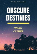 Obscure Destinies