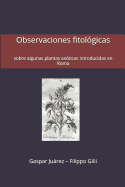 Observaciones fitol?gicas: sobre algunas plantas ex?ticas introducidas en Roma