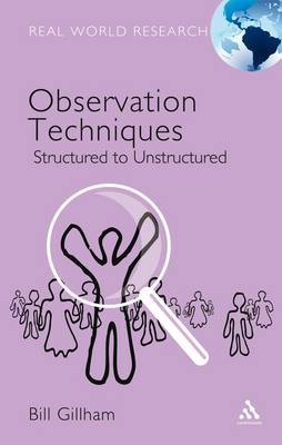 Observation Techniques - Gillham, Bill (Editor)