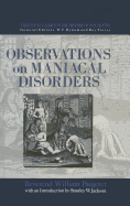 Observations on Maniacal Disorder