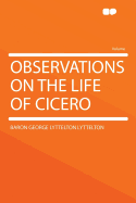 Observations on the Life of Cicero