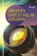Observer's Guide to Stellar Evolution: The Birth, Life and Death of Stars