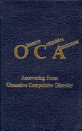 Obsessive Compulsive Anonymous: Recovering from Obsessive Compulsive Disorder