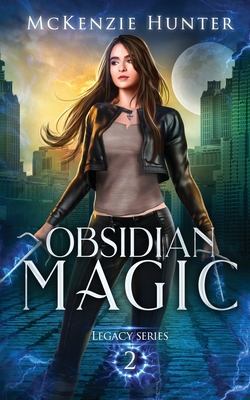 Obsidian Magic by McKenzie Hunter - Alibris