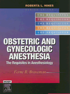 Obstetric and Gynecologic Anesthesia: The Requisites in Anesthesiology