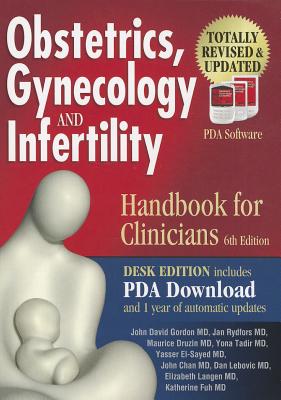 Obstetrics, Gynecology and Infertility: Handbook for Clinicians (Desk Edition with PDA Download) - Gordon, John D