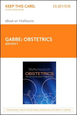 Obstetrics: Normal and Problem Pregnancies Elsevier eBook on Vitalsource (Retail Access Card) - Gabbe, Steven G, MD, and Niebyl, Jennifer R, MD, and Simpson, Joe Leigh, MD