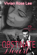 Obstinate Heart