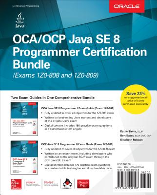 Oca/Ocp Java Se 8 Programmer Certification Bundle (Exams 1z0-808 and 1z0-809) - Sierra, Kathy, and Bates, Bert, and Robson, Elisabeth