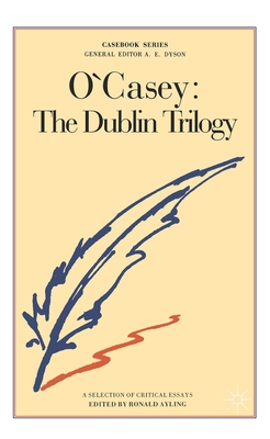 O'Casey: The Dublin Trilogy - Studebaker, Steven M