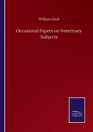 Occasional Papers on Veterinary Subjects