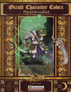 Occult Character Codex: Spiritualist