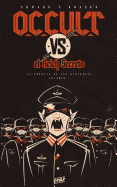 Occult vs. El Reich Secreto (Vol. I): La Amenaza de Los Blutkrps