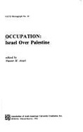 Occupation, Israel Over Palestine