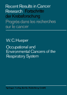 Occupational and Environmental Cancers of the Respiratory System