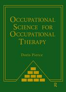 Occupational Science for Occupational Therapy