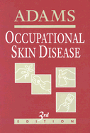 Occupational skin disease - Adams, Robert M.