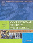 Occupational Therapy With Elders: Strategies for the Cota, 2e