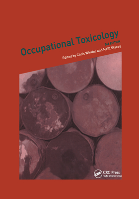 Occupational Toxicology - Winder, Chris (Editor), and Stacey, Neill H. (Editor)