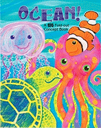 Ocean!: A Big Fold-Out Concept Book