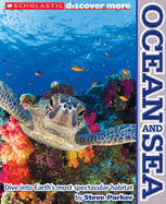 Ocean and Sea (Scholastic Discover More)