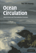 Ocean Circulation: Wind-Driven and Thermohaline Processes
