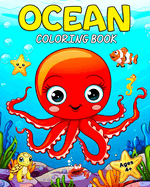 Ocean Coloring Book: 50 Cute Ocean Images Sea Animals Coloring Book for Kids and Teens