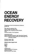 Ocean Energy Recovery: Proceedings of the First International Conference, Icoer '89