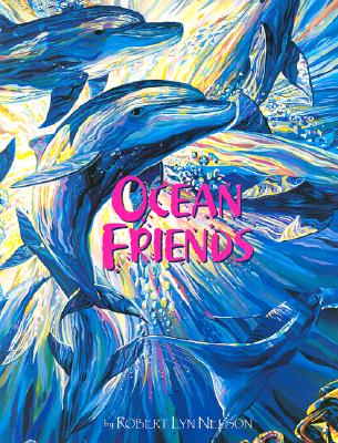 Ocean Friends - Nelson, Robert Lyn