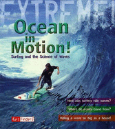Ocean in Motion: Surfing and the Science of Waves