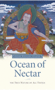 Ocean of Nectar: The True Nature of Things - Gyatso, Geshe Kelsang, Venerable, and Kelsang