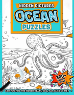 Ocean Puzzles Hidden Pictures: 300+ objects to find can you find the hidden heart, egg, hat, slice of pie?