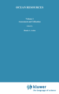 Ocean Resources: Volume I: Assessment and Utilisation