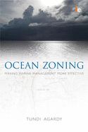 Ocean Zoning: Making Marine Management More Effective