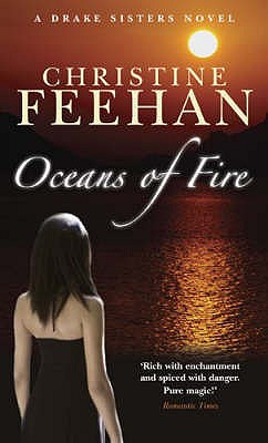 Oceans Of Fire: Number 3 in series - Feehan, Christine