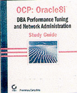 Ocp: Oracle8i DBA Performance Tuning & NW Admin Sg - Johnson, Joe, and Johnson, Joseph C, and Weishan, Mathew