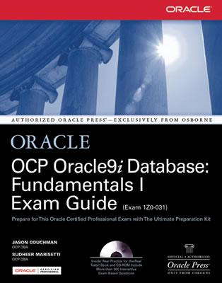 Ocp Oracle9i Database: Fundamentals I Exam Guide - Couchman, Jason S, and Marisetti, Sudheer