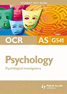 OCR AS Psychology: Psychological Investigations