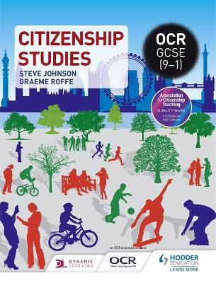 OCR GCSE (9-1) Citizenship Studies - Johnson, Steve, and Roffe, Graeme