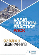 OCR GCSE (9-1) Geography B Exam Question Practice Pack