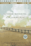 October Mourning: A Song for Matthew Shepard