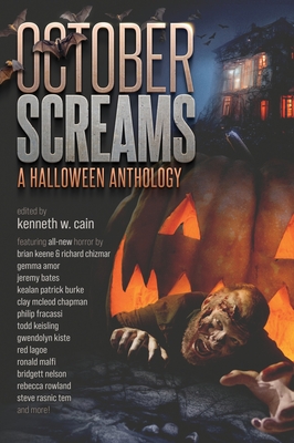 October Screams: A Halloween Anthology - Chizmar, Richard, and Keene, Brian, and Fracassi, Philip